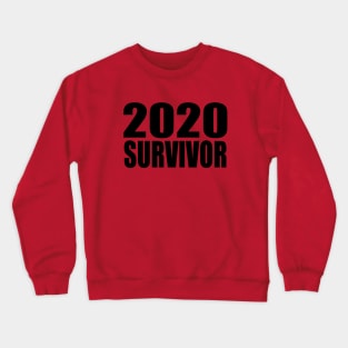 2020 survivor Crewneck Sweatshirt